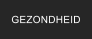 GEZONDHEID